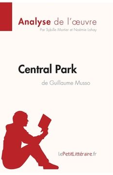 portada Central Park de Guillaume Musso (Analyse de l'oeuvre): Analyse complète et résumé détaillé de l'oeuvre (en Francés)