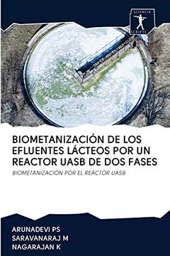 portada Biometanización de los Efluentes Lácteos por un Reactor Uasb de dos Fases: Biometanización por el Reactor Uasb