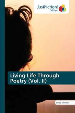portada Living Life Through Poetry (Vol. II) (en Inglés)