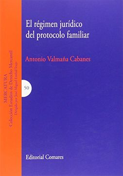 portada Régimen jurídico del protocolo familir,El (Estudios Derecho Mercantil)