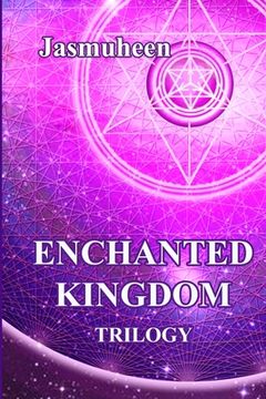 portada The Enchanted Kingdom Trilogy (in English)