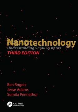 portada Nanotechnology: Understanding Small Systems, Third Edition (in English)