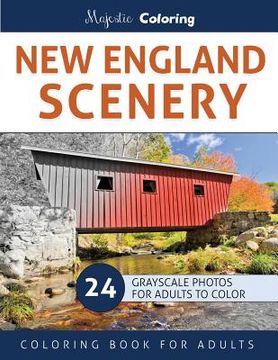 portada New England Scenery: Grayscale Photo Coloring for Adults (en Inglés)