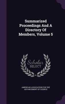 portada Summarized Proceedings And A Directory Of Members, Volume 5 (en Inglés)