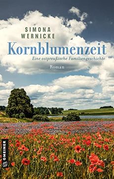 portada Kornblumenzeit: Eine Ostpreußische Familiengeschichte (Romane im Gmeiner-Verlag) (en Alemán)