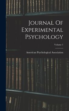 portada Journal Of Experimental Psychology; Volume 1 (en Inglés)
