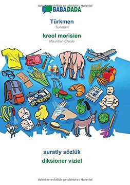 portada Babadada, Türkmen - Kreol Morisien, Suratly Sözlük - Diksioner Viziel: Turkmen - Mauritian Creole, Visual Dictionary (in Turkmeno)