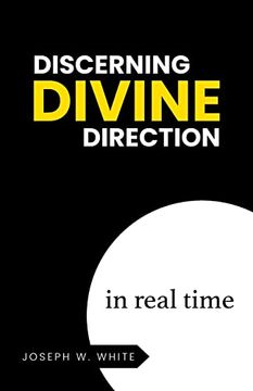 portada Discerning Divine Direction in Real Time (en Inglés)