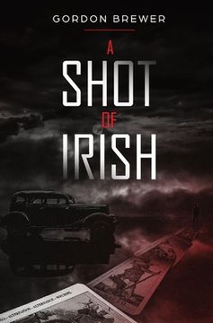 portada A Shot of Irish: Ray Irish Occult Suspense Mystery Book 1 (en Inglés)