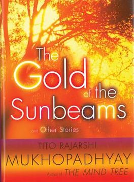 portada The Gold of the Sunbeams: And Other Stories (en Inglés)