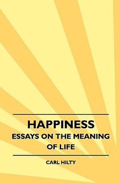 portada happiness - essays on the meaning of life