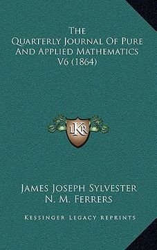 portada the quarterly journal of pure and applied mathematics v6 (1864)