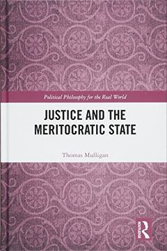 portada Justice and the Meritocratic State (en Inglés)