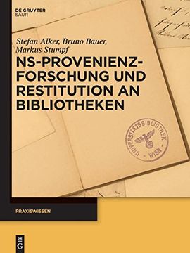 portada Ns-Provenienzforschung und Restitution an Bibliotheken (Praxiswissen) (en Alemán)
