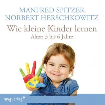 portada Wie Kleine Kinder Lernen - von 3-6 Jahren: Lesung (in German)