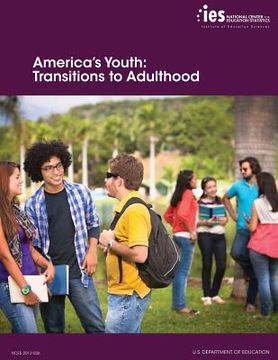 portada America's Youth: Transitions to Adulthood (en Inglés)