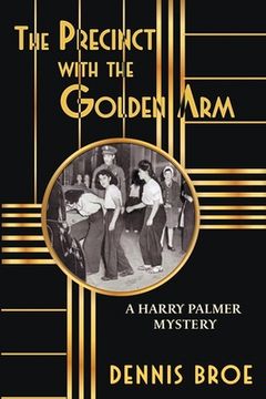 portada The Precinct With The Golden Arm (in English)