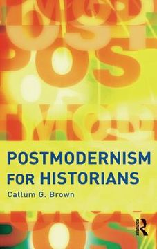 portada Postmodernism For Historians (en Inglés)