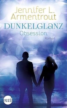 portada Dunkelglanz - Obsession: Das Spin-Off zur Obsidian-Reihe (en Alemán)