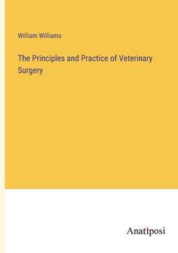 portada The Principles and Practice of Veterinary Surgery