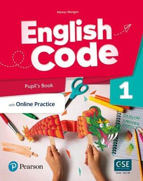 portada English Code. Level 1. Pupil'S Book With Online Practice. Per le Scuole Superiori. Con E-Book. Con Espansione Online 