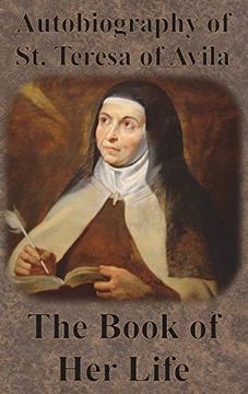 portada Autobiography of st. Teresa of Avila - the Book of her Life (in English)