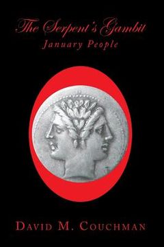 portada The Serpent's Gambit: January People (en Inglés)