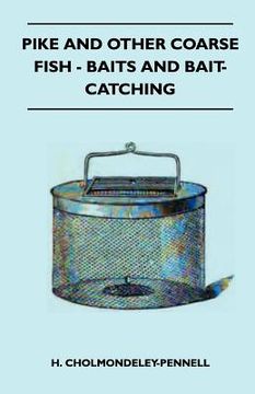portada pike and other coarse fish - baits and bait-catching (en Inglés)