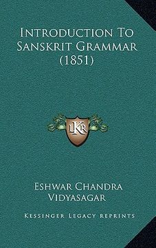 portada introduction to sanskrit grammar (1851) (in English)