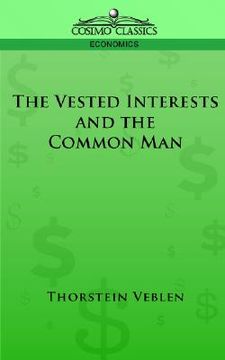portada the vested interests and the common man (in English)
