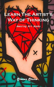 portada Learn the Artist'S way of Thinking: Amazing art Books (en Inglés)