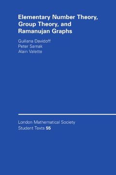 portada Elementary Number Theory, Group Theory and Ramanujan Graphs Paperback (London Mathematical Society Student Texts) 