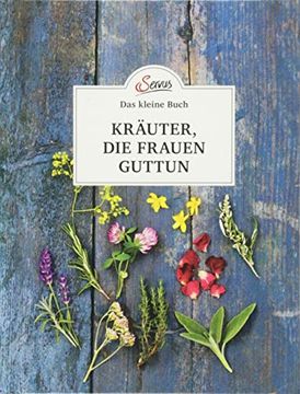 portada Das Kleine Buch: Kräuter, die Frauen Guttun (in German)