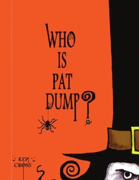 portada Who is pat Dump? (en Inglés)