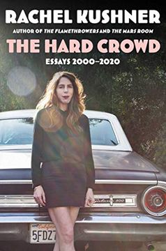 portada The Hard Crowd: Essays 2000-2020 (en Inglés)