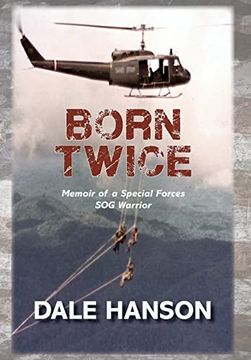 portada Born Twice: Memoir of a Special Forces sog Warrior 