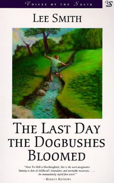 portada the last day the dogbushes bloomed (en Inglés)