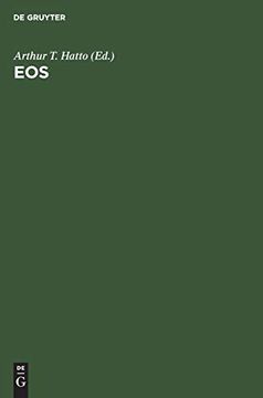 portada Eos: An Enquiry Into the Theme of Lovers' Meetings and Partings at Dawn in Poetry (en Inglés)