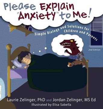 portada Please Explain Anxiety to Me! Simple Biology and Solutions for Children and Parents, 2nd Edition (Growing with Love) (in English)