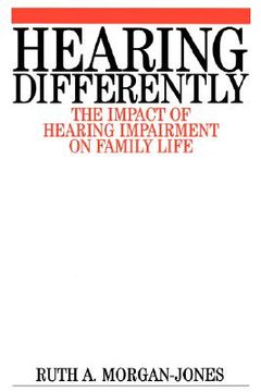 portada hearing differently: the impact of hearing impairment on family life (en Inglés)