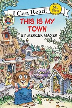 portada Little Critter: This is my Town (Little Critter: I can Read! ) (en Inglés)