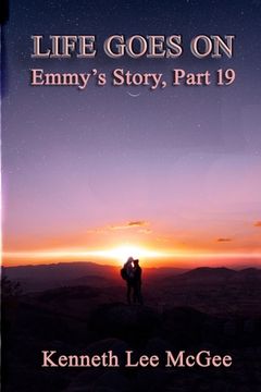 portada Life Goes On: Emmy's Story, Part 19 (en Inglés)