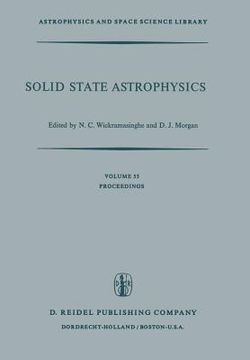portada Solid State Astrophysics: Proceedings of a Symposium Held at the University College, Cardiff, Wales, 9-12 July 1974 (en Inglés)
