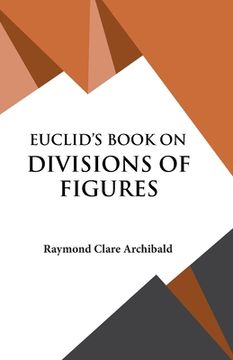 portada Euclid's Book on Divisions of Figures (en Inglés)