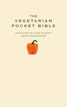 portada The Vegetarian Pocket Bible (en Inglés)
