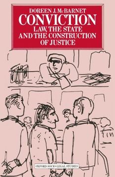 portada Conviction: Law, the State and the Construction of Justice (Oxford Socio-Legal Studies)