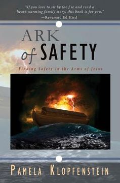 portada Ark of Safety: Finding Safety in the Arms of Jesus (en Inglés)