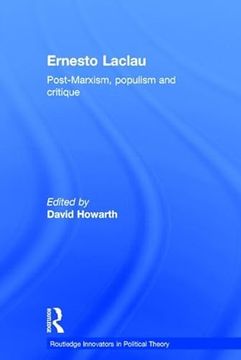 portada Ernesto Laclau: Post-Marxism, Populism and Critique (en Inglés)