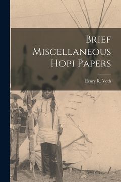 portada Brief Miscellaneous Hopi Papers (en Inglés)