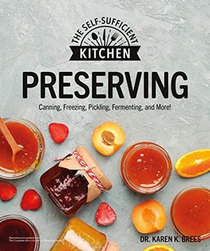 portada Preserving: Can it. Freeze it. Pickle it. Preserve it. (The Self-Sufficient Kitchen) (en Inglés)